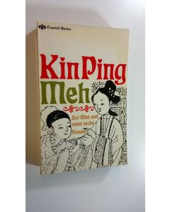 Kirjailijan Kin Ping Meh käytetty kirja hsi Men und seine sechs Frauen
