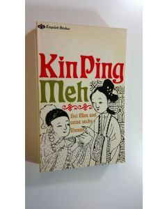 Kirjailijan Kin Ping Meh käytetty kirja hsi Men und seine sechs Frauen