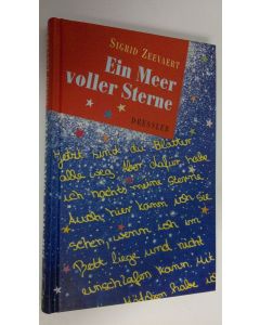 Kirjailijan Sigrid Zeevaert käytetty kirja Ein Meer voller Sterne (ERINOMAINEN)