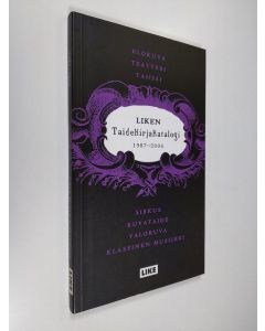 käytetty kirja Liken taidekirjakatalogi  1987-2006 (ERINOMAINEN)