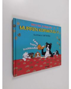Kirjailijan Marvi Jalo käytetty kirja Murren koirakoulu 2 : Kehitä huonokuuloisuuttasi