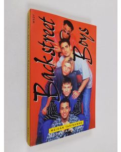 Kirjailijan Michael-Anne Johns käytetty kirja Backstreet Boys : meidän tarinamme