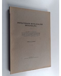Kirjailijan Karl Elander käytetty kirja Infekterade rodkanals behandling