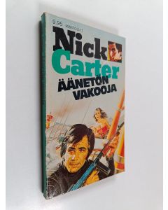 Kirjailijan Nick Carter käytetty kirja Äänetön vakooja