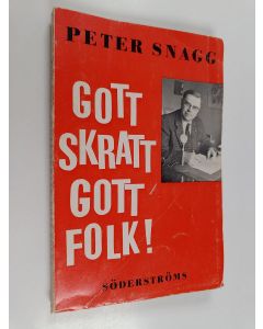 Kirjailijan Peter Snagg käytetty kirja Gott skratt gott folk!