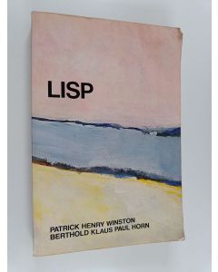 Kirjailijan Patrick Henry Winston käytetty kirja LISP