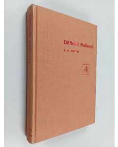 Kirjailijan J. A. Smith käytetty kirja Difficult Patients