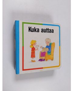 Kirjailijan Charlotte Stowell käytetty kirja Kuka auttaa