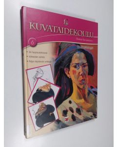 käytetty kirja Kuvataidekoulu 2 : Ihmisen kuvaaminen - Muotokuvat ja karikatyyrit