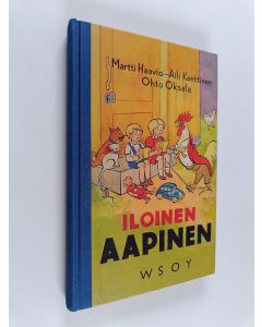 Kirjailijan Martti Haavio käytetty kirja Iloinen aapinen (näköispainos)