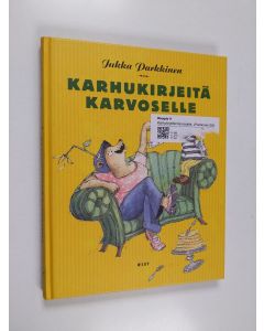 Kirjailijan Jukka Parkkinen käytetty kirja Karhukirjeitä Karvoselle
