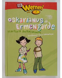 Kirjailijan Martiina Anttalainen uusi kirja Oskarianus ja Ermengarde