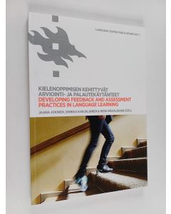käytetty kirja Kielenoppimisen kehittyvät arviointi- ja palautekäytänteet = Developing feedback and assessment practices in language learning