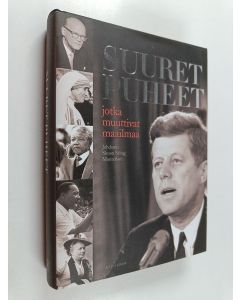 Tekijän Simon Sebag Montefiore  käytetty kirja Suuret puheet jotka muuttivat maailmaa