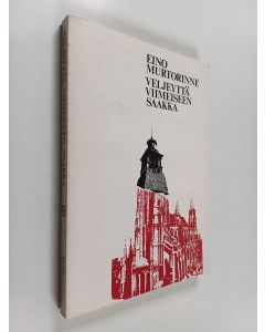 Kirjailijan Eino Murtorinne käytetty kirja Veljeyttä viimeiseen saakka : Suomen ja Saksan kirkkojen suhteet toisen maailmansodan aikana 1940-44