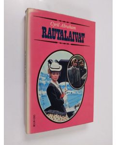 Kirjailijan Cyril Abraham käytetty kirja Rautalaivat