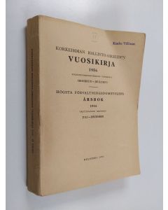 käytetty kirja Korkeimman hallinto-oikeuden vuosikirja 1956 : heinäkuu-joulukuu = Högsta förvaltningsdomstolens årsbok 1956 : juli-december