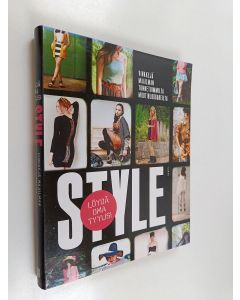 käytetty kirja Style : löydä oma tyylisi : vinkkejä maailman tunnetuimmilta muotibloggareilta