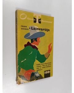 Kirjailijan Frank Gruber käytetty kirja Lainvartija