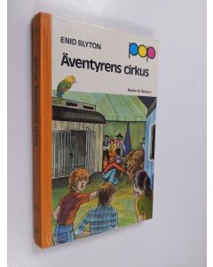 Kirjailijan Enid Blyton käytetty kirja Äventyrens cirkus