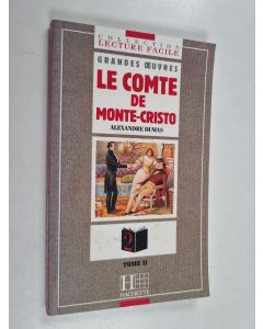 Kirjailijan Alexandre Dumas käytetty kirja Le comte de Monte-Cristo, 2 - La Vengeance