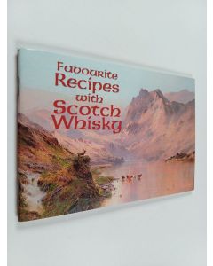 Tekijän Margaret Ashby & Alfred de Bréanski  käytetty teos Favourite Recipes with Scotch Whisky