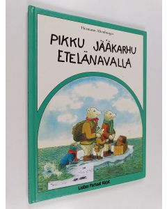 Kirjailijan Hermann Altenburger käytetty kirja Pikku jääkarhu Etelänavalla