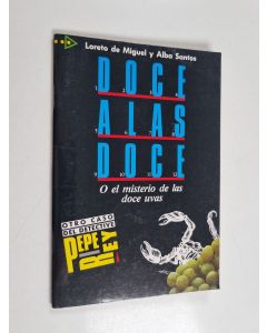 Kirjailijan Loreto de Miguel käytetty teos Doce alas doce : o el misterio de las doce uvas