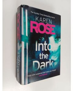 Kirjailijan Karen Rose käytetty kirja Into the dark
