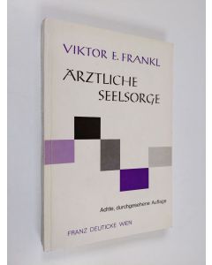 Kirjailijan Viktor E. Frankl käytetty kirja Ärztliche Seelsorge - Grundlagen der Logotherapie und Existenzanalyse