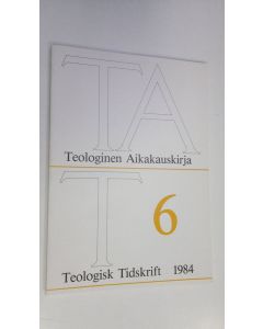 käytetty kirja Teologinen aikakauskirja 6/1984