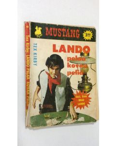 Kirjailijan Tex Kirby käytetty kirja Lando pelaa kovaa peliä