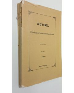 käytetty kirja Suomi - Kirjoituksia isänmaallisista aineista : Neljäs jakso, 5. osa (lukematon)