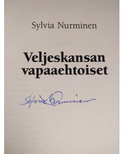 Kirjailijan Sylvia Nurminen käytetty kirja Veljeskansan vapaaehtoiset (signeerattu)