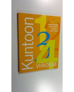 käytetty kirja Kuntoon 4 viikossa
