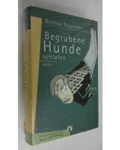 Kirjailijan Gunnar Staalesen uusi kirja Begrabene hunde schlafen nicht (UUSI)