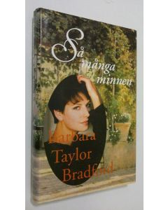 Kirjailijan Barbara Taylor Bradford käytetty kirja Så många minnen