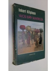 Kirjailijan Inkeri Kilpinen käytetty kirja Vuosi idän silkkitiellä