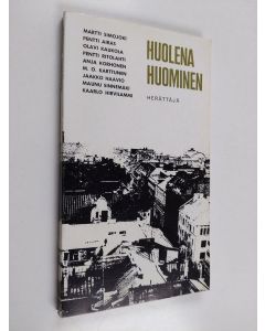 käytetty kirja Huolena huominen : keskustelua kirkosta ja herännäisyydestä