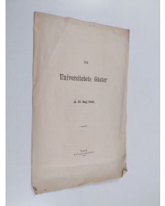 uusi teos Till universitetets Gäster d. 28 Maj 1868.