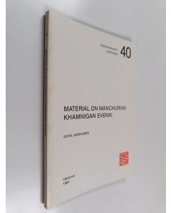 Kirjailijan Juha Janhunen käytetty kirja Material on Manchurian Khamnigan Evenki