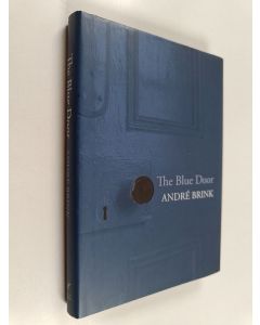 Kirjailijan Andre Brink käytetty kirja The blue door