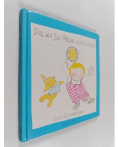 Kirjailijan John Burningham käytetty kirja Panu ja Otso soittavat