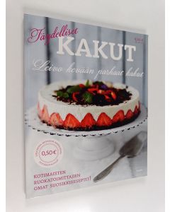 käytetty kirja Täydelliset kakut : Leivo kevään parhaat kakut