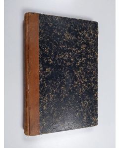 Kirjailijan Juhani Aho käytetty kirja Katajainen kansani ja muita uusia ja vanhoja lastuja vuosilta 1891 ja 1899