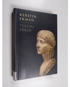 Kirjailijan Kerstin Ekman käytetty kirja Tullias värld