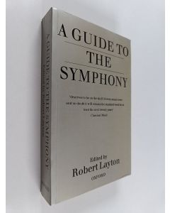 Kirjailijan Robert Layton käytetty kirja A Guide to the Symphony