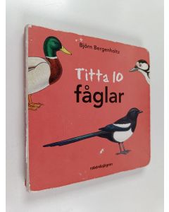 Kirjailijan Björn Bergenholtz käytetty kirja Titta 10 fåglar