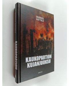 Kirjailijan Markku Hattula käytetty kirja Kaukopartion kujanjuoksu