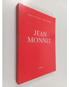 Kirjailijan Jacques Van Helmont & Francois Fontaine käytetty kirja Jean Monnet